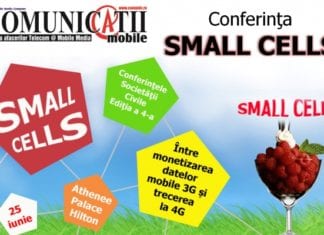 SMALL CELLS: între monetizarea datelor mobile 3G și pregătirea infrastructurii 4G