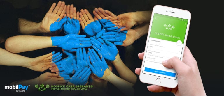 Donații direct în aplicația mobilPay Wallet pentru HOSPICE Casa Speranței