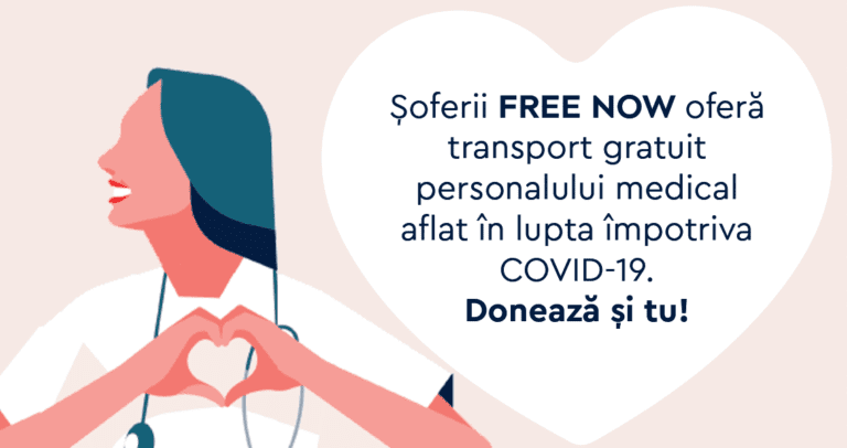 Free Now oferă curse gratuite personalului medical implicat în lupta contra coronaviruslui