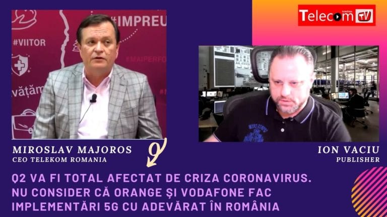 VIDEO Majoros, CEO Telekom Romania: Q2 va fi total afectat de criza coronavirus. Nu văd industrii care să adopte 5G acum