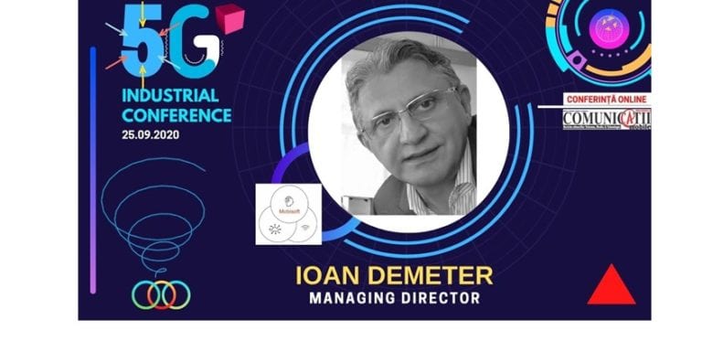 VIDEO Conferinţa 5G Industrial 2020: Ioan DEMETER, Managing Director, MobiSoft: În UK, OFCOM, echivalentul ANCOM, cere 980 £ pe 3 ani pentru o licență 5G