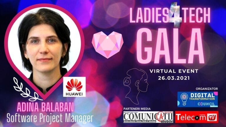GALA LADIES 4TECH 2021: Adina BALABAN, Huawei – Recomand mediului academic să pună accent mai mult pe partea practică. Studenţii să facă practică periodică la diverse companii pentru a descoperi cum îşi pot dezvolta cariera profesională; astfel s-ar atenua plecările lor în alte țări.