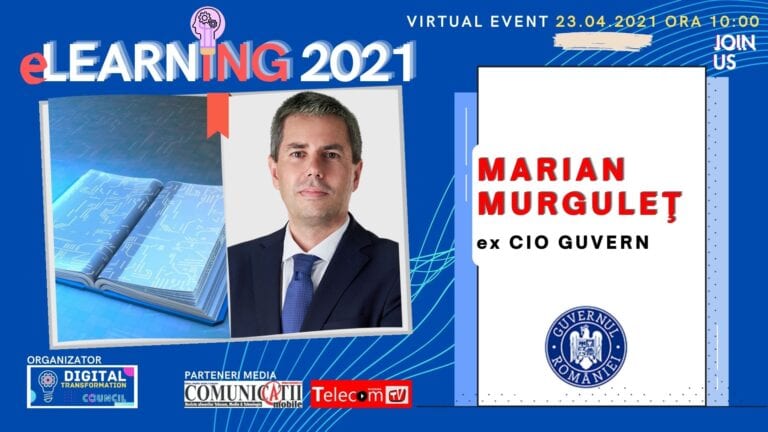 VIDEO Conferința eLEARNING 2021: Marian MURGULEȚ, Ex CIO Guvern – PNRR va fi impactat din plin de lipsa capacităţii administrative, de lipsa asumării la nivelul conducerii ministerelor, de lipsa unei coordonării unitare în domeniul transfomării digitale, care trebuia să pună la aceeaşi masă toate ministerele şi administraţia publică centrală.