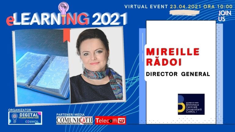 VIDEO Conferinţa eLEARNING 2021: Mireille RĂDOI, BCUB: Prezența fizică a scăzut în bibliotecă cu 70% față de 2019. Competențele trebuie redefinite în biblioteci, ca să oferim cititorilor ghidaj într-un univers digital, care te poate ridica foarte mult, dar te poate și copleși, unde marginalul și esențialul coexistă, unde adevărul și falsul coexistă
