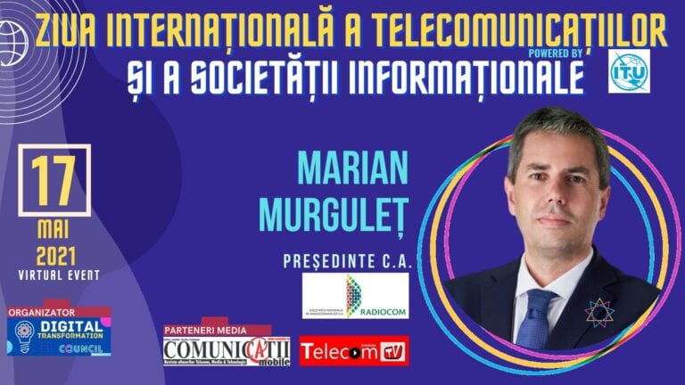 VIDEO Marian Murguleț, SNR: Licitaţia 5G are şanse zero de organizare în 2021, dacă Parlamentul nu adoptă actele normative până la finalul actualei sesiuni @ Conferința Ziua Internațională a Telecomunicațiilor și a Societății Informaționale 2021