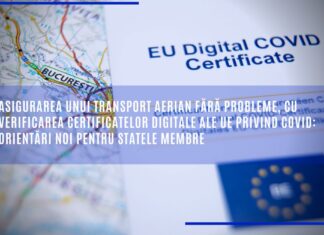 Asigurarea unui transport aerian fără probleme, cu verificarea certificatelor digitale ale UE privind COVID: noile orientări pentru statele membre