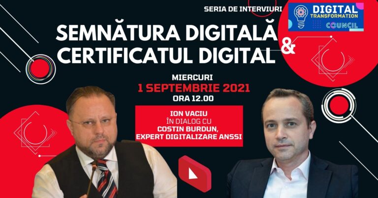 VIDEO LIVE – SEMNĂTURA DIGITALĂ ŞI CERTIFICATUL DIGITAL – 1 septembrie, ora 12.00
