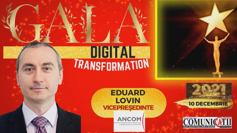 Eduard LOVIN, ANCOM @ DIGITAL TRANSFORMATION GALA 2021: Dezvoltarea unei economii digitale în România nu poate fi susținută doar cu performanțele din sectorul telecom, nu mai poate doar acest sector să suplinească deficiențele existente. Decalajele României față de alte state UE, în materie de servicii publice digitale și alfabetizare tehnologică și digitală a populației sunt mult prea mari. Este un apel către toți decidenții din administrația centrală, guvernamentală și locală să adreseze această problemă.