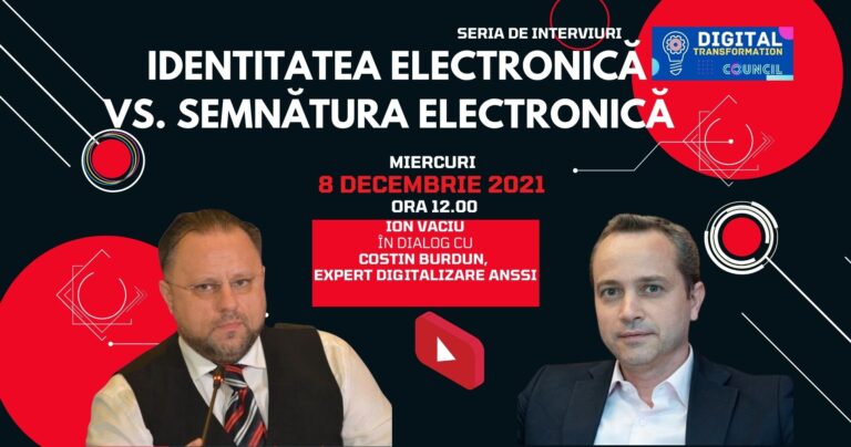 VIDEO IDENTITATEA ELECTRONICĂ vs. SEMNĂTURA ELECTRONICĂ – 8 DECEMBRIE, ORA 12.00