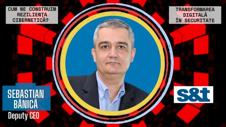 Sebastian Bănică, S&T România @ CyberWar Conference: În prezent, orice proiect derulat de S&T România are o componentă serioasă de cybersecurity. Pregătim lansarea unui serviciu dedicat zonei IMM-urilor, care va avea ca obiectiv identificarea potențialelor amenințări asupra activității unei firme și prezentarea unei soluții de protecție