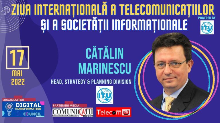Cătălin Marinescu, ITU @ WTISD & Aniversarea 25 de ani de comunicații electronice în România: Tema sărbătorii din acest a Zilei Internaționale a Telecomunicațiilor și a Societății Informaționale are în centru tehnologiile digitale pentru persoanele în vârstă și îmbătrânire sănătoasă