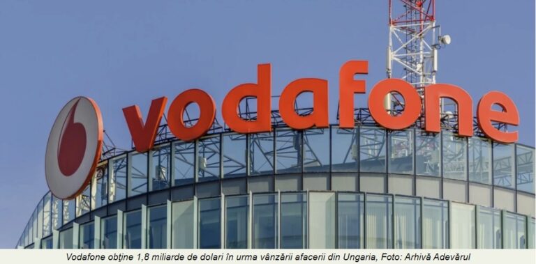 Vodafone vinde afacerile sale din Ungaria pentru 1,8 miliarde de dolari