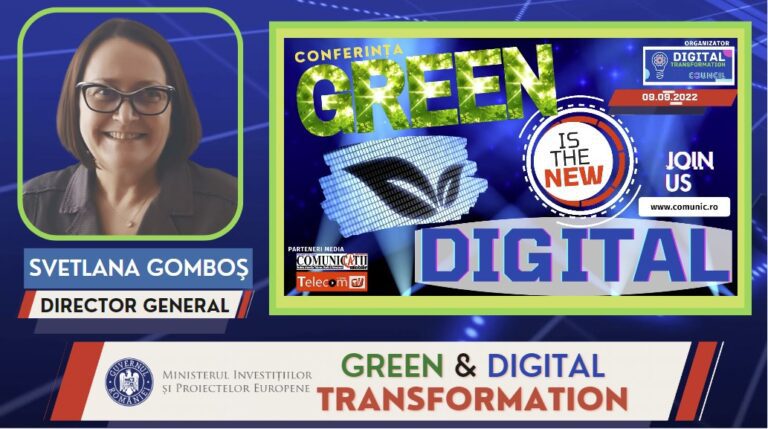 Svetlana GOMBOŞ, MIPE @ GREEN IS THE NEW DIGITAL: Avem numeroase apeluri de proiecte în derulare pe componenta green, pe care firmele IT&C le pot accesa, cum ar fi programele POCIDIF