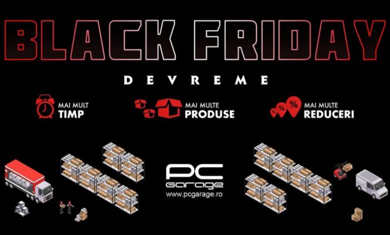 PC Garage organizează Black Friday Devreme și fură startul perioadei de reduceri!