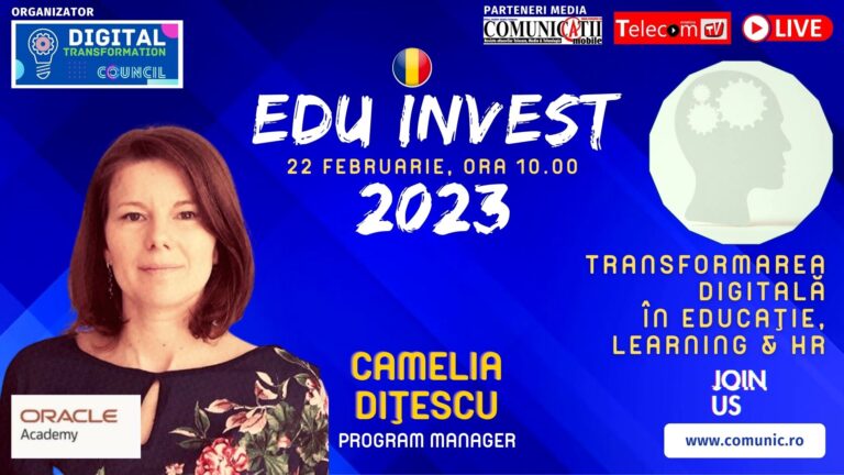 Camelia DIȚESCU, Oracle Academy @ EDU Invest 2023: Oferim gratuit cursuri de la Java, AI, Primavera la machine learning, un adevărat „pașaport” pentru viitoarele cariere ale elevilor şi studenţilor