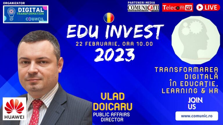 Vlad DOICARU, Huawei @ EDU INVEST 2023: Dorim să accelerăm educația inteligentă prin intermediul partenerilor, atât al celor din zona tehnologiei, cât și din zona aplicațiilor, noi credem în ideea de ecosistem