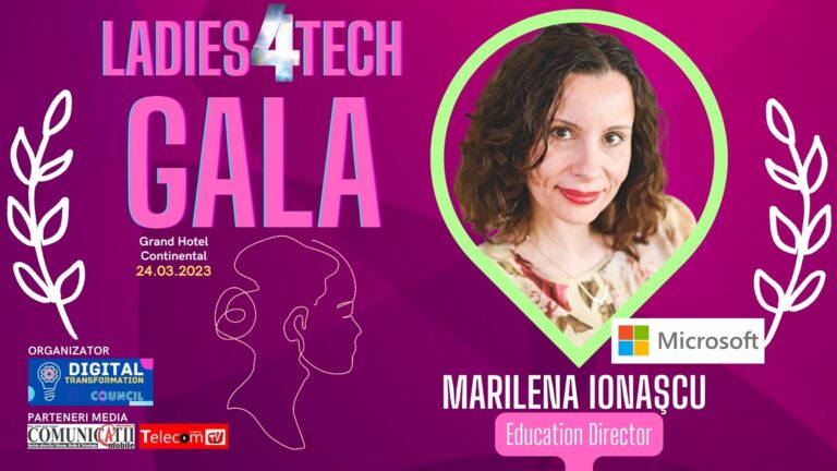 VIDEO Marilena IONAȘCU, Microsoft @ GALA LADIES 4TECH 2023: Descoperim aproape săptămânal câte o companie care fie este la început de drum, fie mai avansată, care are deja o soluție educațională și încercăm să le sprijinim. Avem cu ce să cucerim alte piețe din afara României.