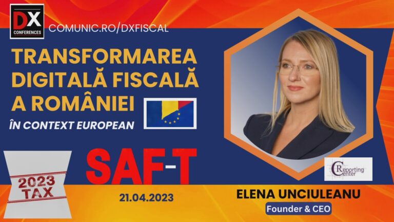 VIDEO Elena UNCIULEANU, Reporting Center @ Conferinţa „Transformarea Digitală Fiscală”: Recomand IMM-urilor, dar nu numai, să renunțe la aplicațiile software din anii ’90, la fișierele Excel. A trecut vremea informațiilor împrăștiate în diverse locuri, a aplicațiilor double-click, a venit vremea cloud-ului, a platformelor IT.