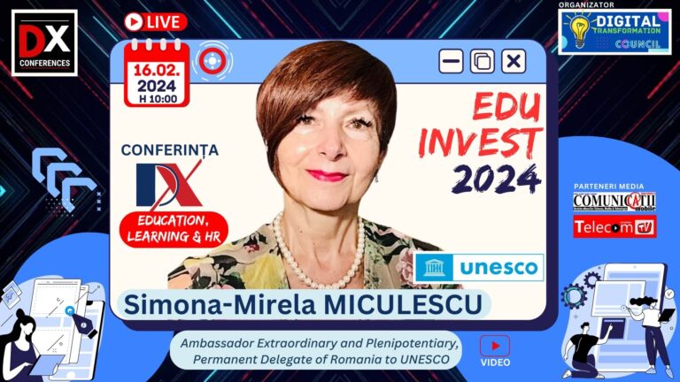 Simona MICULESCU, UNESCO @ EDU INVEST 2024: Transformarea digitală continuă să schimbe profund modul în care învățăm, predăm, creăm, comunicăm și lucrăm în cadrul societăților noastre. Ea poate contribui la îmbunătățirea calității și relevanței învățării, a incluziunii și a guvernanței în sectorul educației.