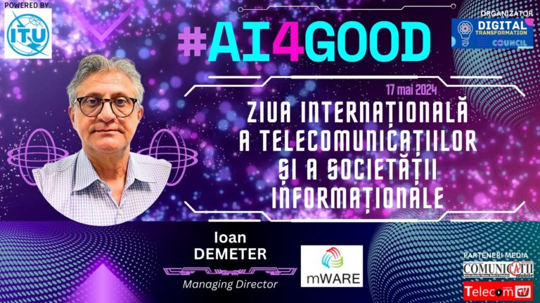 Ioan DEMETER, mWare Solutions @ Ziua Internațională a Telecomunicațiilor și a Societății Informaționale: Cum funcționează inteligența artificială în telecom?