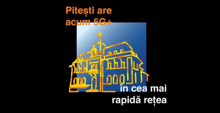 Orange extinde rețeaua 5G+ la Pitești